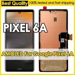 OLED For Google Pixel 6A LCD Display GX7AS, GB62Z, G1AZG, GB17L Digitizer Assembly Touch Screen Replacement Repair Wholesale