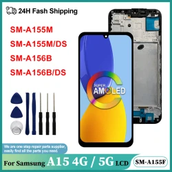 AMOLED For Samsung Galaxy A15 4G Display SM-A155F SM-A155M LCD Screen Touch Digitizer For Samsung A15 5G LCDSM-A156B Screen