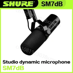 Shure SM7DB Dynamic Microphone with Built-in Preamp Sm7dB Studio Optional Response Microphone SM7B 7B for Live Stage Recordin